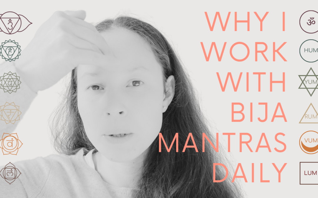 Bija Mantras – What, why, how?